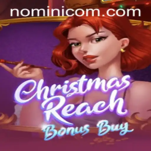 Discover the Festive Thrills of ChristmasReachBonusBuy at Nomini Casino