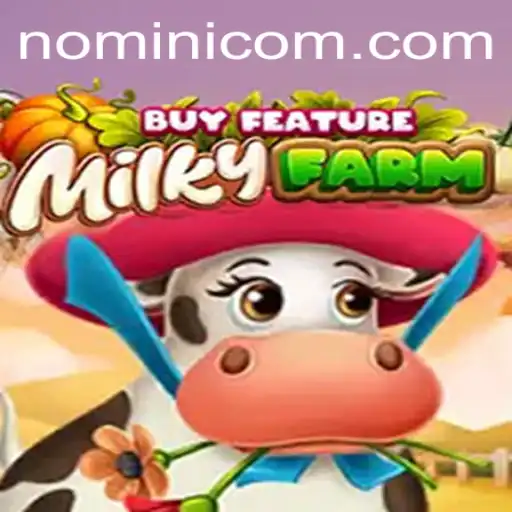Discovering the Enchanting World of MilkyFarmBuyFeature at Nomini Casino