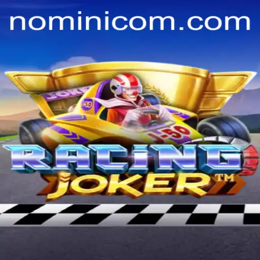 Exploring the Excitement of RacingJoker: A Thrilling Game Experience with Nomini